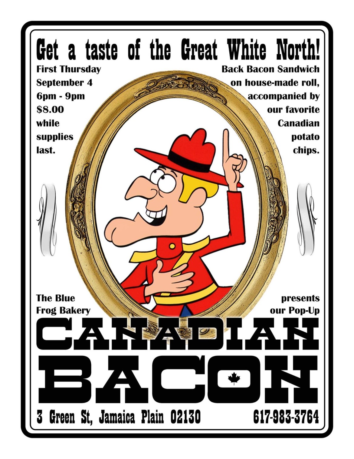 Poster for "Canadian Bacon" sandwich to be offered Thursday, Sept. 4, 2014 by Blue Frog Baker at First Thursday Artwalk